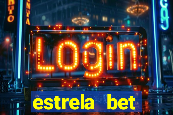 estrela bet horarios pagantes